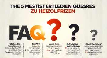Die 5 meistgestellten Fragen (FAQ) zu Heizölpreisen